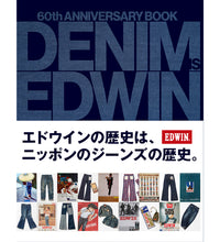 画像をギャラリービューアに読み込む, 60th Anniversary Book 【DENIM IS EDWIN】
